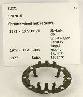 Gm 1242018 1971-1978 Buick Skylark Regal Apollo Chrome Wheel Hub Retainer