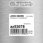AZ53078 Hydraulic Cylinder Kit Fits John Deere (surplus Open Box). Fixed Price $307.60.