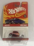 Hot Wheels Classics SERIES1 1932 Ford. Fixed Price $19.99.