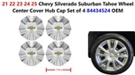 21 22 23 25 Chevy Silverado Wheel Center Cover Hub Cap Set Of 84434524. Fixed Price $79.00.