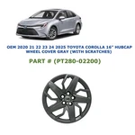 2020 21 23 24 2025 Toyota Corolla 16" Hubcap Wheel Cover Gray PT280-02200. Fixed Price $20.00.