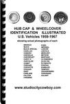 1959-67 Hub Cap Wheelcover Identification Catalog Pictorial Guide Actual Pics. Fixed Price $32.95.