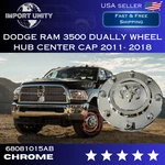 1X Chrome Front Center Hub Cap 68081010AB Fits For 2011-18 Dodge Ram 3500 Dually. Fixed Price $78.99.