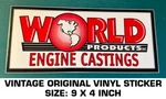 World Products Engine Castings Vintage Original Vinyl Decal Sticker-drag Nhra. Fixed Price $9.41.